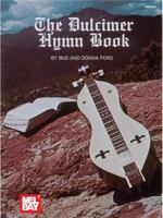Mel Bay The Dulcimer Hymn Book 0871667274 Book Cover