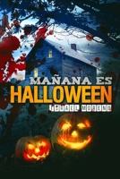 Mañana es Halloween 1511660007 Book Cover