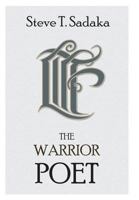 Life in the Face - The Warrior Poet 1460239520 Book Cover