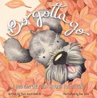 Bo Gotta Go 0991502620 Book Cover