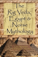 The Rig Veda, Egypt & Norse Mythology B0BXN6NQCX Book Cover