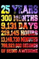 25 Years Of Being Awesome: Blank Lined Journal, Painting Happy 25th Birthday Notebook, Diary, Logbook, Perfect Gift For every 25 Year Old 169507548X Book Cover