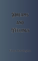 Dreams and Feelings 9916889791 Book Cover