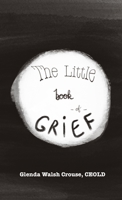 The Little Book of Grief 1716488893 Book Cover