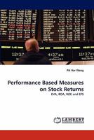 Performance Based Measures on Stock Returns: EVA, ROA, ROE and EPS 3844382038 Book Cover