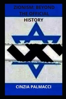 Zionism: beyond the official history B0H51HPLNW Book Cover