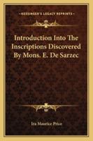 Introduction Into The Inscriptions Discovered By Mons. E. De Sarzec 1432658239 Book Cover