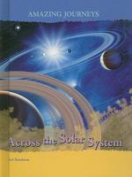 Across the Solar System 1575724863 Book Cover