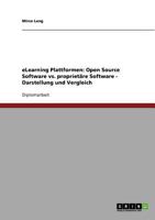 eLearning-Plattformen. Open Source Software vs. proprietäre Software: Darstellung und Vergleich 3638704408 Book Cover