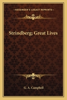 Strindberg; Great Lives 1163171360 Book Cover