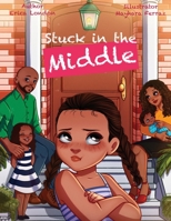 Stuck In The Middle 1777937620 Book Cover