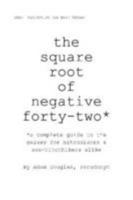 The Square Root of Negative Forty-two 1257002651 Book Cover