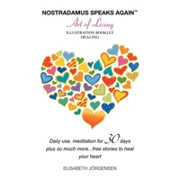 Nostradamus Speaks Again - the Art of Living B0BS6J63MP Book Cover