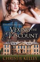 Vexing the Viscount 1601832303 Book Cover