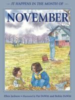 November (It Happens in the Month of...) (It Happens in the Month of) 0881069272 Book Cover