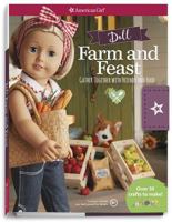 Farm and Feast: Gather Together with Friends and Food 1683371240 Book Cover