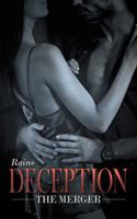 Deception: The Merger 1491836210 Book Cover