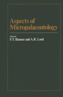 Aspects of Micropalaeontology 9401168431 Book Cover