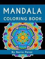 Mandala Coloring Book : Coloring Book for Children, Teens and Adults 1717286062 Book Cover