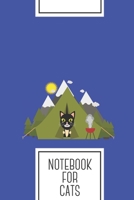 Notebook for cats: Lined Journal with Cat In the camping tent Design - Cool Gift for a friend or family who loves nature presents! 6x9 180 White lined pages - You Can Use It for School, College, Track 1692604961 Book Cover