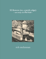52 flowers (or, a perth edge) 0557946417 Book Cover