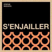 S'enjailler 2890918815 Book Cover