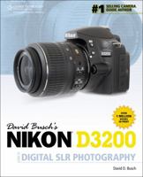 David Busch's Nikon D3200 Guide to Digital Slr Photography 1285171306 Book Cover