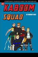 Kaboom Squad 1073406946 Book Cover