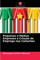 Pequenas e M�dias Empresas e Cria��o de Emprego nos Camar�es 6204086537 Book Cover