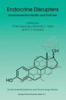 Endocrine Disrupters: Environmental Health and Policies 0792370562 Book Cover