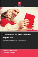 O caminho do crescimento espiritual (Portuguese Edition) 6208133769 Book Cover