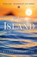 Eden Island: In the beginning there was light... (Seasons of Life) B0H664TG6P Book Cover