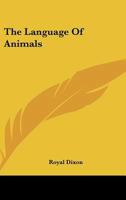 The Language Of Animals 1425475590 Book Cover