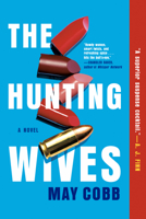 The Hunting Wives 0593101138 Book Cover