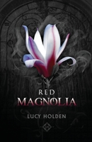 Red Magnolia 0645104035 Book Cover