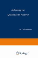 Anleitung Zur Qualitativen Analyse 3642892183 Book Cover