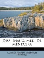 Diss. Inaug. Med. De Mentagra 1286294029 Book Cover