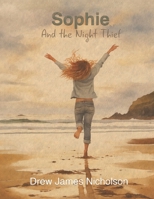 Sophie and the Night Thief B0CTD5MY6G Book Cover