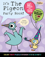 It’s The Pigeon Party Book! 1454999608 Book Cover