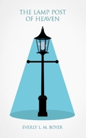 The Lamp Post of Heaven B0F7FPX4X4 Book Cover