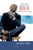 Sur les traces de Jésus (French Edition) 2414079010 Book Cover
