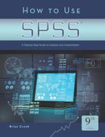How to Use IBM SPSS Statistics: A Step-By-Step Guide to Analysis and Interpretation 8th edition by Cronk, Brian C. (2014) Paperback 1936523442 Book Cover