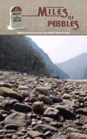 Miles of Pebbles 1482821745 Book Cover