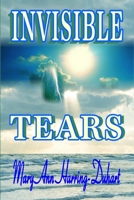 Invisible Tears 1105593045 Book Cover
