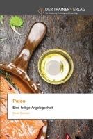 Paleo: Eine fettige Angelegenheit 6200770123 Book Cover