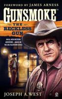 The Reckless Gun 0451219236 Book Cover