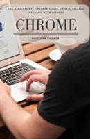 Chrome Browser 162917629X Book Cover