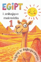Zagraj w Bajkopodróze, Misja 1: Egipt i znikajace malowidla.: Interaktywna Bajka i Gra dla Dzieci. (Polish Edition) B0FJ73T31P Book Cover