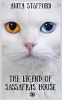 The Legend of Sassafras House 1947381083 Book Cover