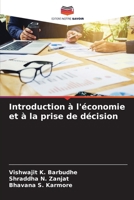 Introduction à l'économie et à la prise de décision (French Edition) 6207973844 Book Cover